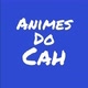 Animes do Cah.