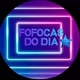 Fofocas do dia