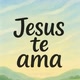 Jesus te ama 🙏