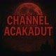 Channel Acakadut