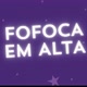 fofoca 24 horas