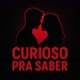 curioso pra saber?