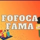 FofocaFama 🚨