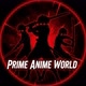 Prime Anime World