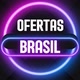 Ofertas Brasil🔥🔥🔥🔥🔥