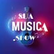 Sua Música show
