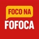Foco na Fofoca👉✅