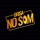 BRISA NO SOM®