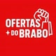 OFERTAS DO BRABO💰🔥