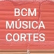 BCM MÚSICA CORTES