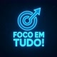 Foco em tudo 🎯