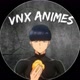 VNX ANIME
