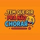 Tem que Rir pra Não Chorar