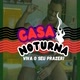 🌒Casa Noturna🌘