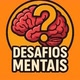 Desafios Mentais
