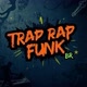 Trap/Rap/Funk BR🇧🇷