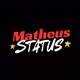 Matheus Status