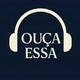 Ouca Essa