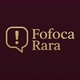 Fofoca Rara