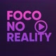 Foco no Reality