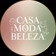 Casa Moda e Beleza💎