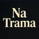 NA TRAMA