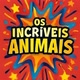 Os Incriveis Animais