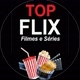 TOP FLIX 🎬