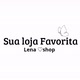 Sua Loja Favorita Lena ♡ Shop