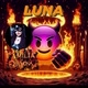 😎🌙LUNA🌙😎😈FML LA QUEMONA 😈