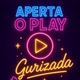 apertaoplaygurizada