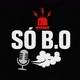 SÓ B.O