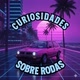 Curiosidade Sobre Rodas