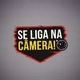 Se Liga Na Câmera!