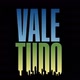 VALE TUDO