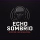 EchoSombrio