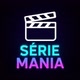 SÉRIES MANIA