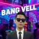 Bang Vell