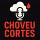 choveu cortes