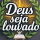 DEUS SEJA LOUVADO 🙌📖