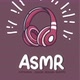 Asmr ✅