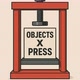 objects x press