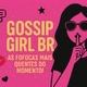 Gossip Girl BR