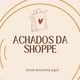 achadosshopee23_