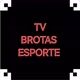 TV BROTAS ESPORTE