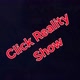 Click Reality Show