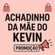 mãe do Kevin