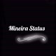 Mineira Status♪