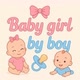 Baby girl Baby boy