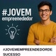 #JovemEmpreendedor